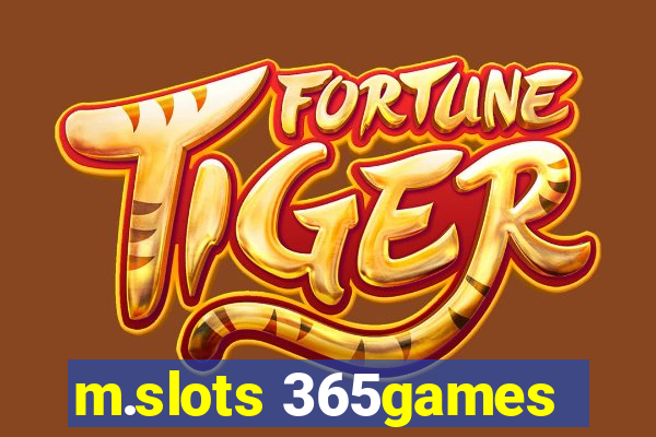 m.slots 365games